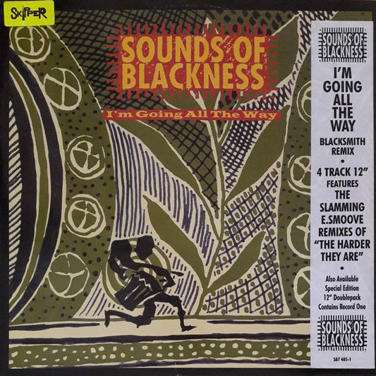 Sounds Of Blackness : I'm Going All The Way / The Harder They Are (12")