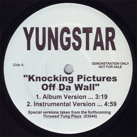 Yungstar : Knocking Pictures Off Da Wall (12", Promo)