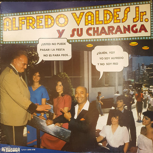 Alfredo Valdés Jr. Y Su Charanga : Alfredo Valdes Jr. Y Su Charanga (LP, Album)