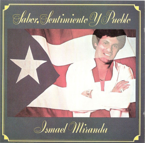 Ismael Miranda : Sabor, Sentimiento Y Pueblo (CD, Album)
