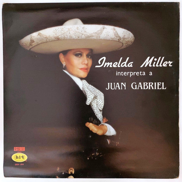 Imelda Miller : Interpreta A Juan Gabriel (LP, Album)
