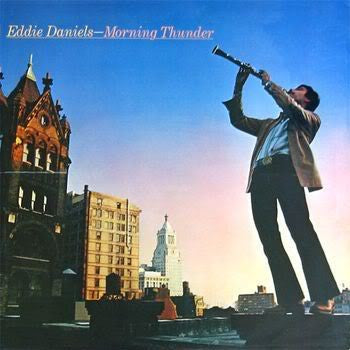 Eddie Daniels : Morning Thunder (LP, Album, Promo)