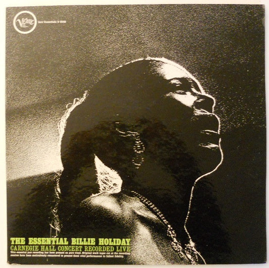 Billie Holiday : The Essential Billie Holiday (Carnegie Hall Concert Recorded Live) (LP, Mono, RM, Gat)