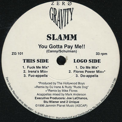 Slamm (6) : You Gotta Pay Me (12")