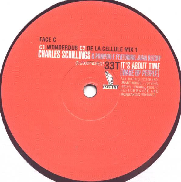 Charles Schillings & Pompon F. : It's About Time (Wake Up People) (2x12", Maxi)