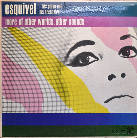 Esquivel His Piano And His Orchestra* : More Of Other Worlds, Other Sounds (LP, Album, Mono)