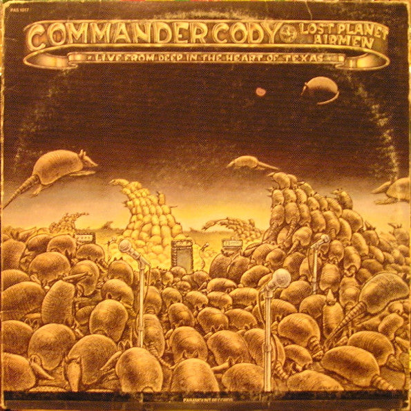 Commander Cody And His Lost Planet Airmen : Live From Deep In The Heart Of Texas (LP, Album)