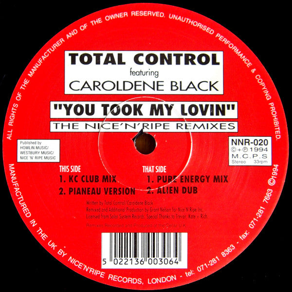 Total Control Featuring Caroldene Black : You Took My Lovin (The Nice 'N' Ripe Remixes) (12")