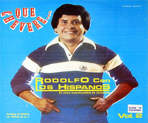 Rodolfo Aicardi Con Los Hispanos : Que Chevere… Vol. 2 (LP, Comp)