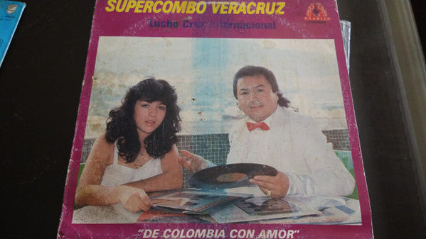 Super Combo Veracruz : De Colombia Con Amor (LP, Album)