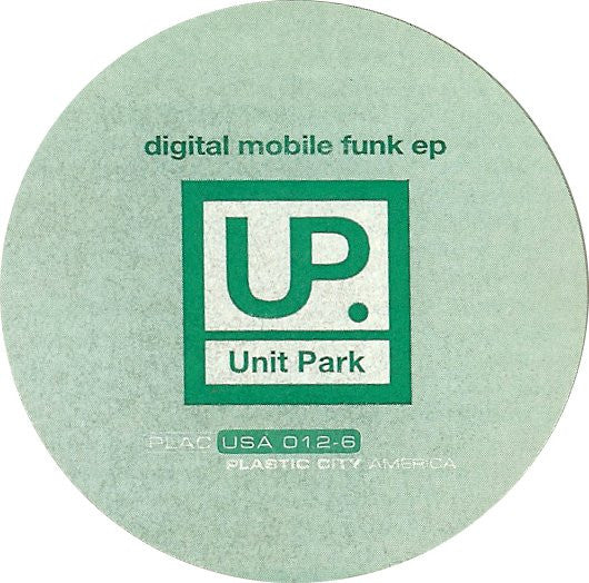 Unit Park : Digital Mobile Funk EP (12", EP)