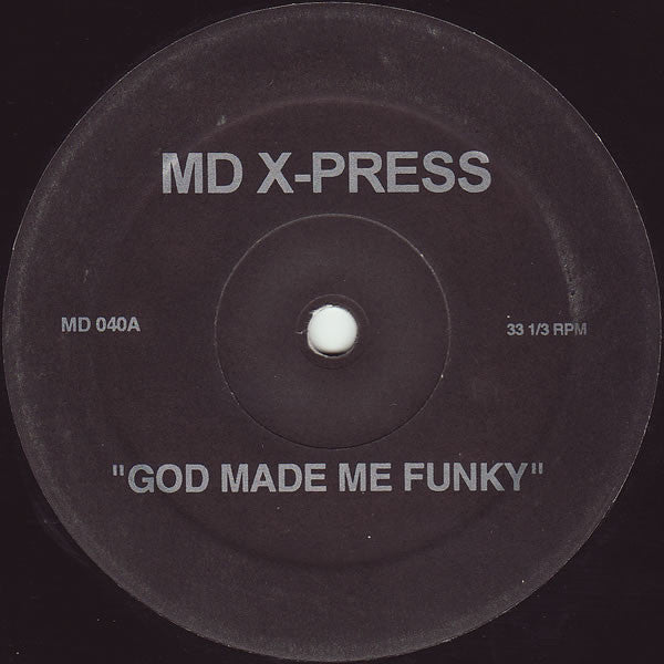 The MD X-Spress / Cajmere : God Made Me Funky / Brighter Days (Remixes) (12", Unofficial)