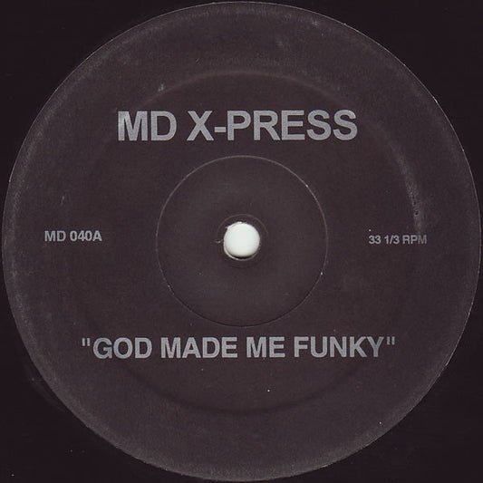 The MD X-Spress / Cajmere : God Made Me Funky / Brighter Days (Remixes) (12", Unofficial)