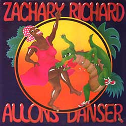 Zachary Richard : Allons Danser (LP, Album, RE)