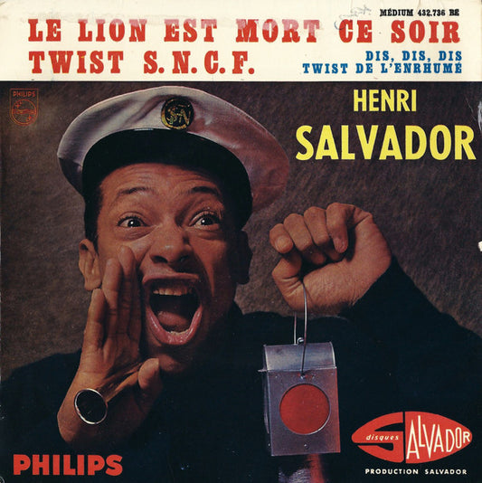 Henri Salvador : Le Lion Est Mort Ce Soir / Twist S.N.C.F. (7", EP, RE)