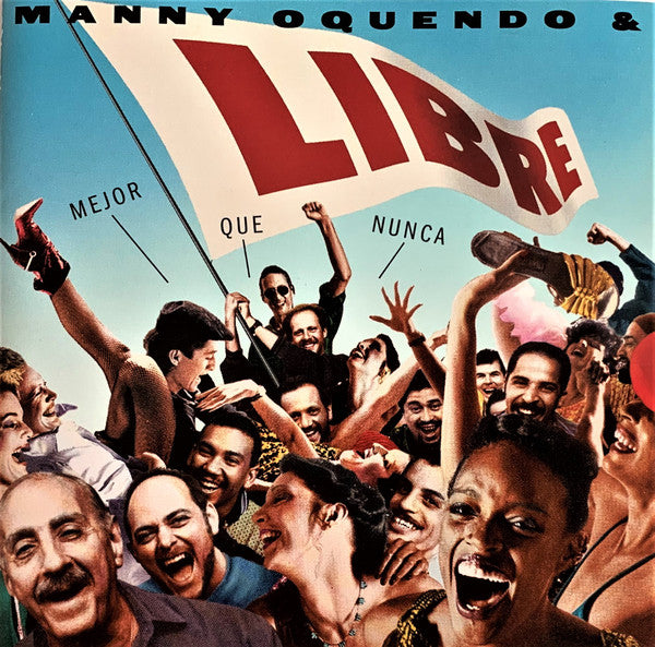 Manny Oquendo & Libre : Mejor Que Nunca (CD, Album)