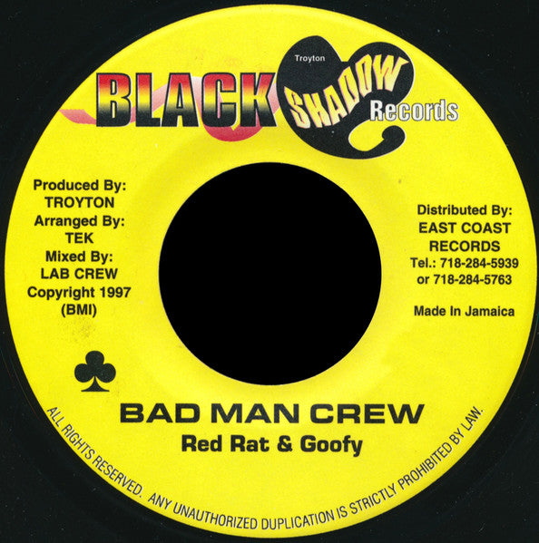 Red Rat & Goofy : Bad Man Crew (7")