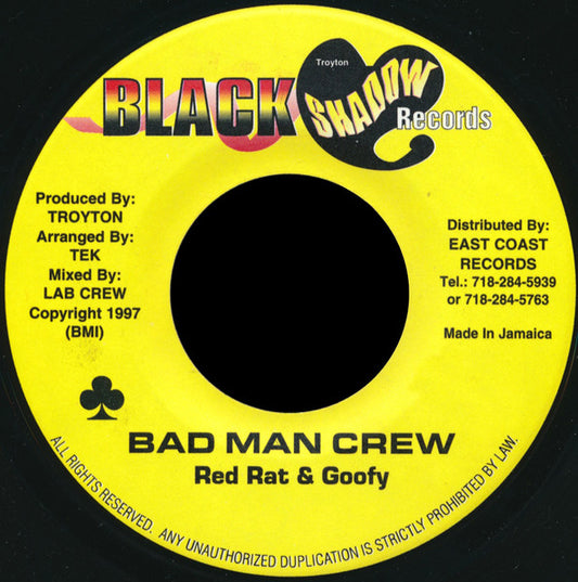 Red Rat & Goofy : Bad Man Crew (7")