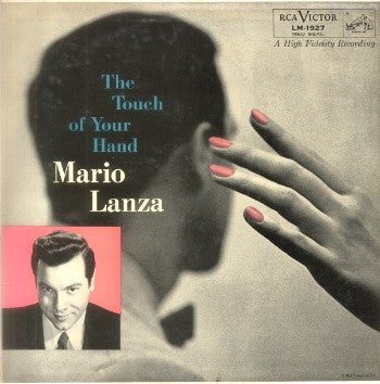 Mario Lanza : The Touch Of Your Hand (LP, Album)