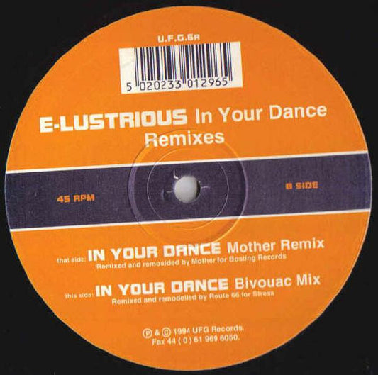 E-Lustrious : In Your Dance (Remixes) (12")
