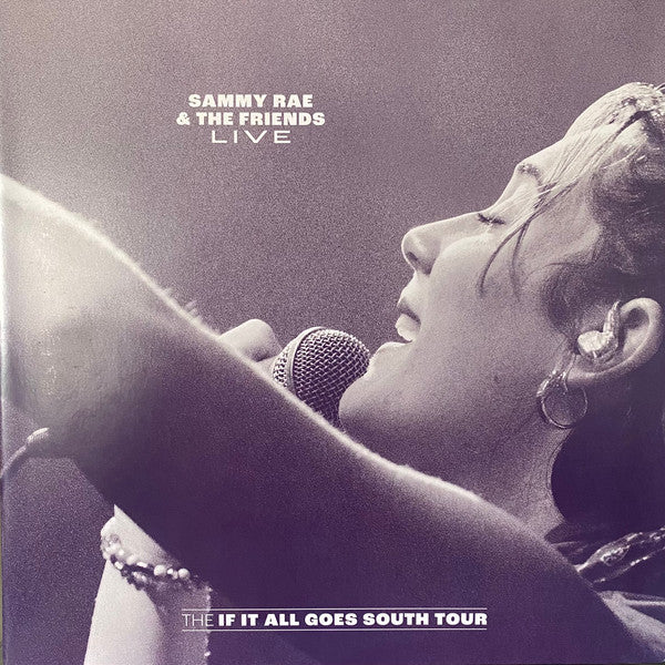 Sammy Rae & The Friends : Live - The If It All Goes South Tour (2xLP, Comp)