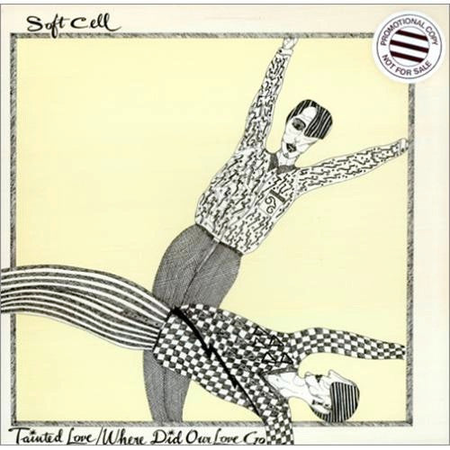 Soft Cell : Tainted Love / Where Did Our Love Go (12", Promo)