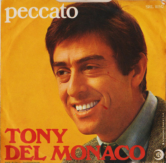 Tony Del Monaco : Una Spina E Una Rosa  (7")