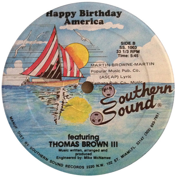 Thomas Brown III : I'm Proud To Be American / Happy Birthday America (12")