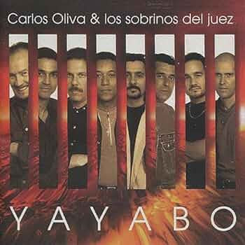 Carlos Oliva Y Los Sobrinos Del Juez : Yayabo (CD, Album)