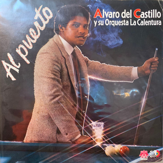 Alvaro Del Castillo Y Su Orquesta La Calentura : Al Puerto (LP, Album)