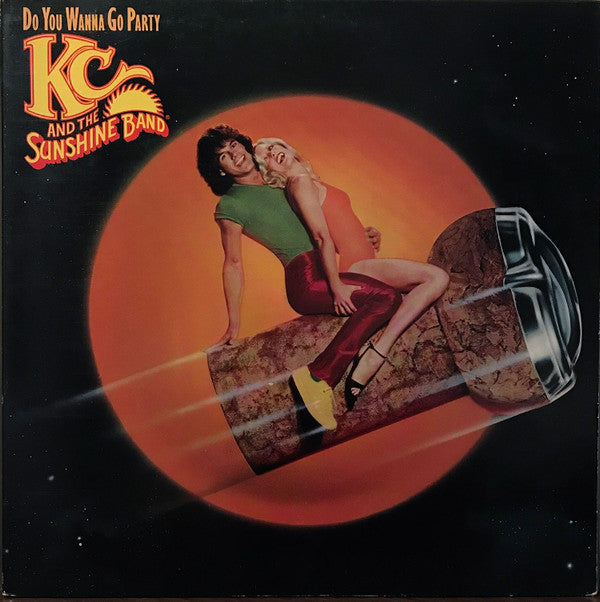 KC & The Sunshine Band : Do You Wanna Go Party (LP, Album, Club, CRC)