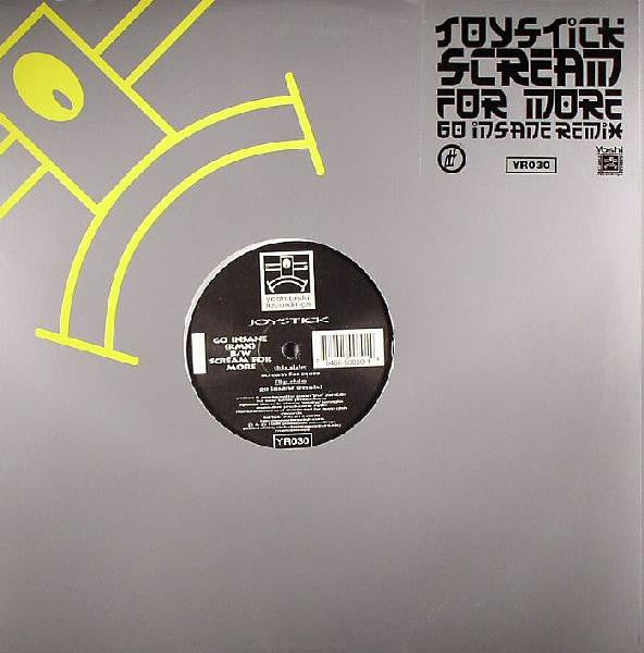 Joystick : Go Insane (Remix) / Scream For More (12")