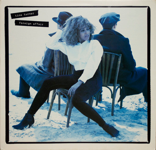 Tina Turner : Foreign Affair (LP, Album, Club, Gat)