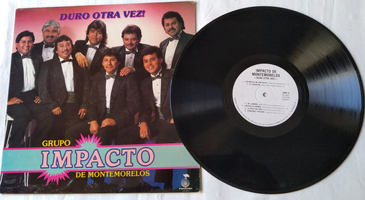 Grupo Impacto De Montemorelos : ¡ Duro Otra Vez ! (LP, Album, Promo)