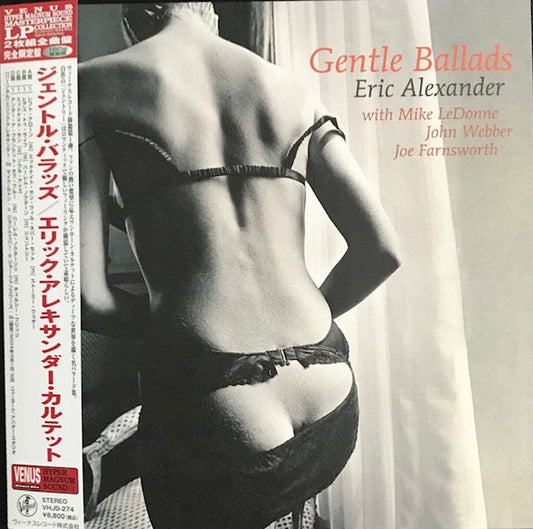 Eric Alexander With Mike LeDonne, John Webber (2), Joe Farnsworth : Gentle Ballads (2xLP, Album, Ltd, RE)