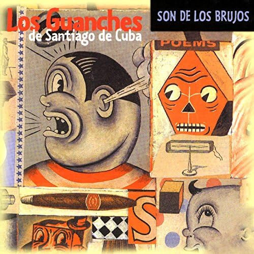 Los Guanches De Santiago De Cuba : Son De los Brujos (CD, Album)