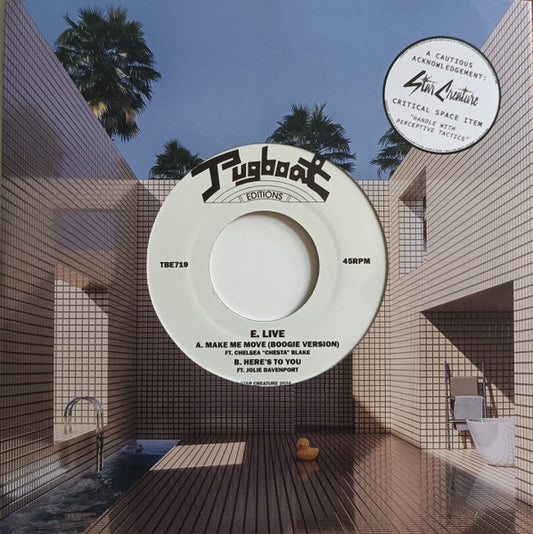 E. Live : Make Me Move / Here's To You (7")