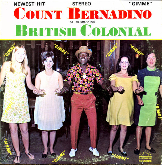 Count Bernadino : Count Bernadino At The Sheraton British Colonial (LP)