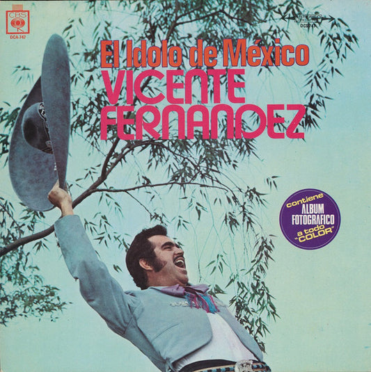 Vicente Fernandez : El Idolo De México (LP, Album, RE, RP, Gat)