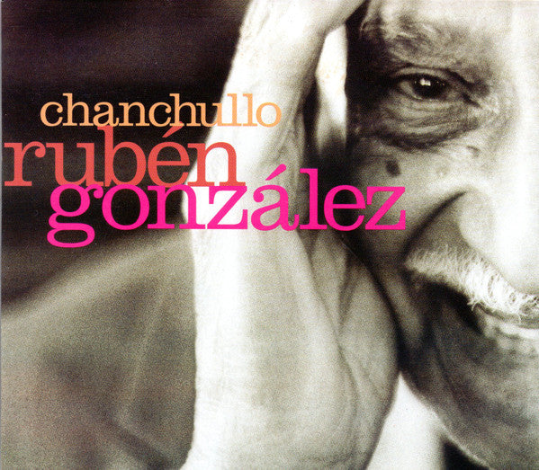 Rubén González : Chanchullo (CD, Album)