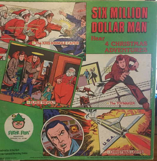 The Six Million Dollar Man : Hear 4 Exciting Christmas Adventures (LP)