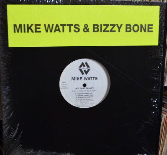 Mike Watts (6) & Bizzy Bone : Get That Money (12")