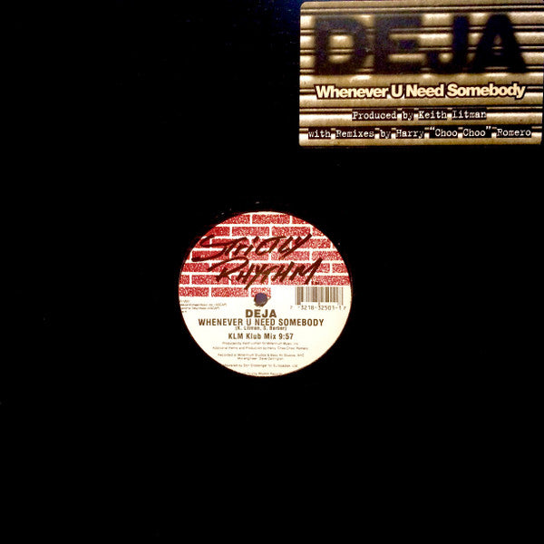 Deja (2) : Whenever U Need Somebody (12")