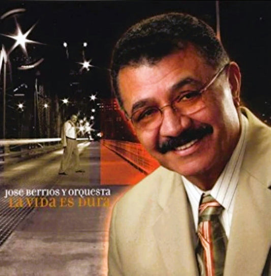 Jose Berrios Y Orquesta* : La Vida Es Dura (CD)