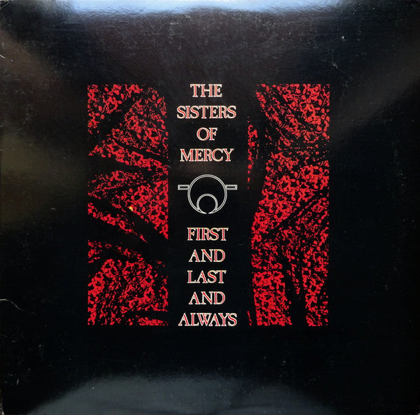 The Sisters Of Mercy : First And Last And Always (LP, Album, SRC)