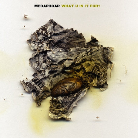 Medaphoar : What U In It For? (12")