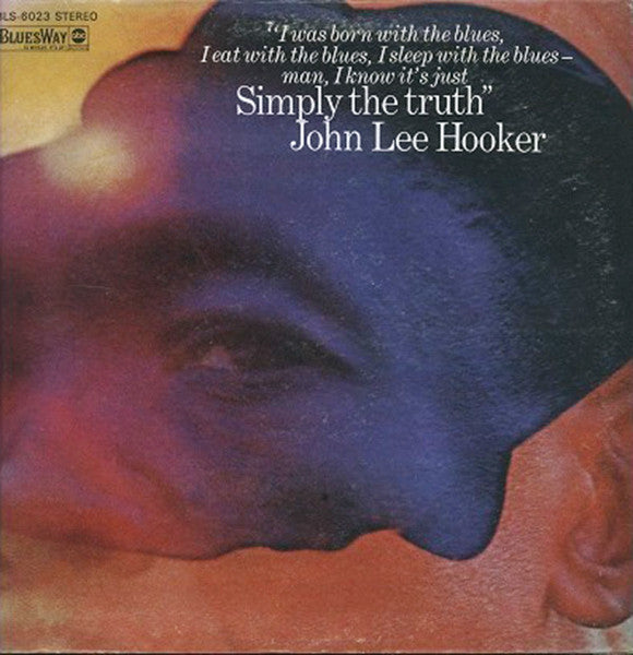 John Lee Hooker : Simply The Truth (LP, Album, Gat)
