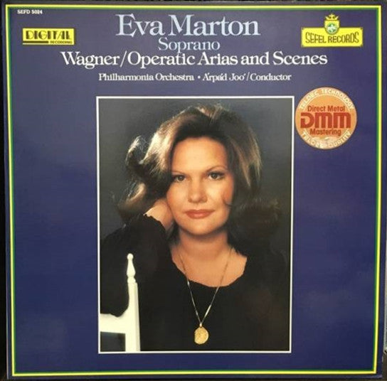 Éva Marton, Philharmonia Orchestra • Arpad Joo - Richard Wagner : Operatic Arias And Scenes (LP)