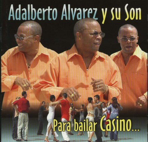 Adalberto Alvarez Y Su Son : Para Bailar Casino... (CD, Album)