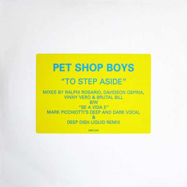 Pet Shop Boys : To Step Aside b/w Se A Vida É (2x12", Single, Promo)